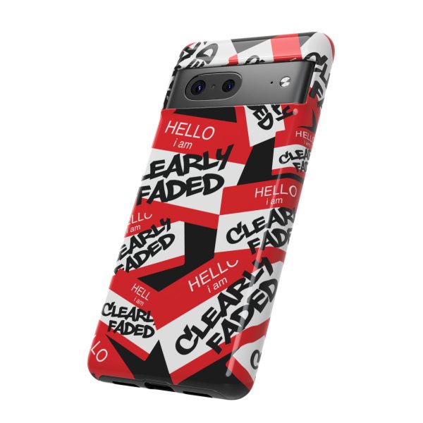 Clearly Faded “Hello I Am” Tough Phone Case - Image 92