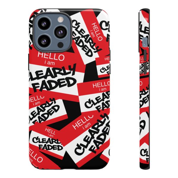 Clearly Faded “Hello I Am” Tough Phone Case - Image 19