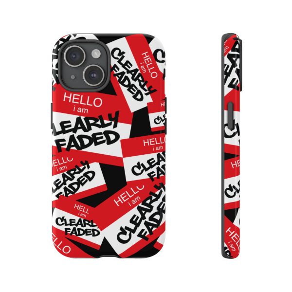 Clearly Faded “Hello I Am” Tough Phone Case - Image 107