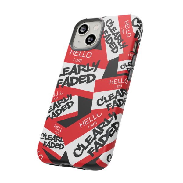 Clearly Faded “Hello I Am” Tough Phone Case - Image 40